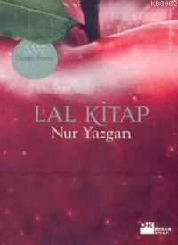 Lal Kitap | Nur Yazgan | Doğan Kitap