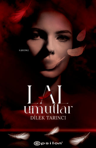 Lal Umutlar | Dilek Tarıncı | Epsilon Yayınevi