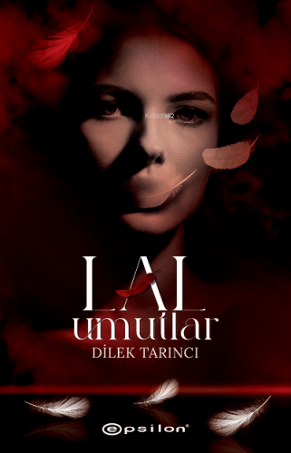 Lal Umutlar | Dilek Tarıncı | Epsilon Yayınevi