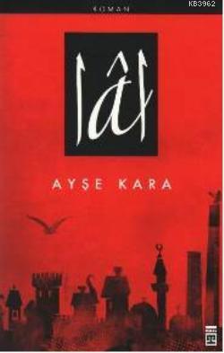 Lal | Ayşe Kara | Timaş Yayınları