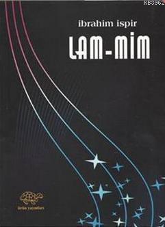 Lam - Mim | İbrahim İspir | Ürün Yayınları