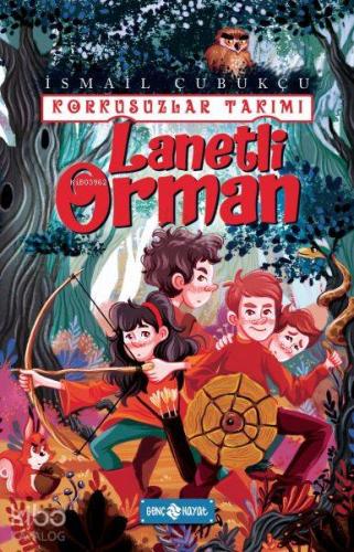 Lanetli Orman - Korkusuzlar Takımı 2 | İsmail Çubukçu | Genç Hayat