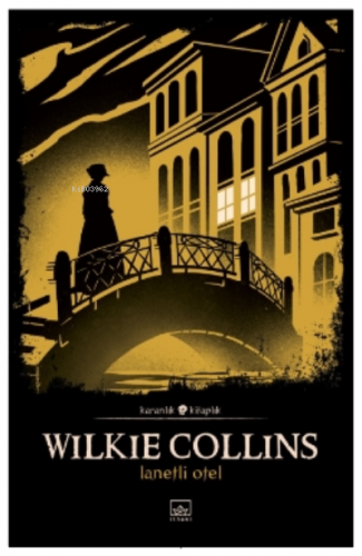 Lanetli Otel | Wilkie Collins | İthaki Yayınları