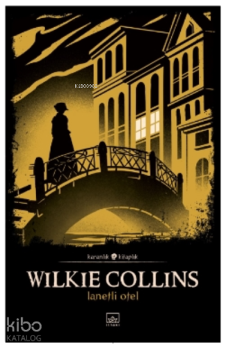 Lanetli Otel | Wilkie Collins | İthaki Yayınları