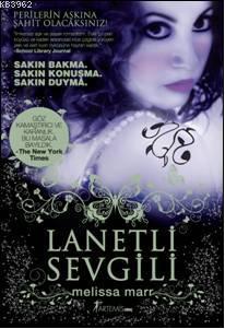 Lanetli Sevgili | Melissa Marr | Artemis Yayınları