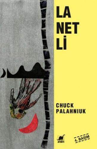 Lanetli | Chuck Palahniuk | Ayrıntı Yayınları