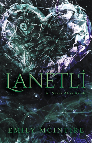 Lanetli | Emily Mcintire | Ren Kitap