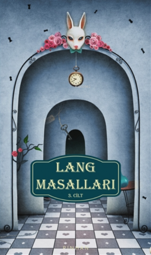 Lang Masalları 3. Cilt (ciltli) | Andrew Lang | Pinhan Yayıncılık