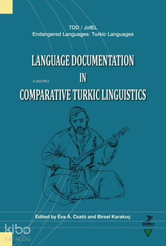 Language Documentation in Comparative Turkic Linguistics | Eva A. Csat