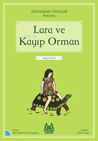 Lara ve Kayıp Orman - Dünyadan Öyküler Brezilya | Karim Ressouni-Demig