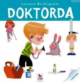 Larousse Ansiklopedim - Doktorda | Agnes Besson | Almidilli Yayınları