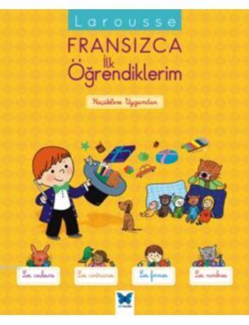 Larousse Fransızca İlk Öğrendiklerim | Agnes Besson | Mavi Kelebek Yay