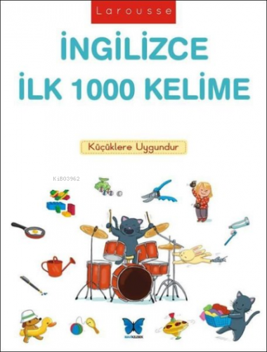 Larousse İngilizce İlk 1000 Kelime | Caroline Modeste | Mavi Kelebek Y