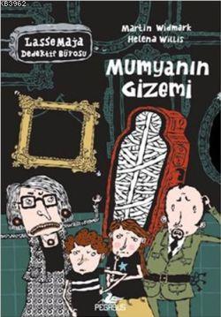 Lasse Maja Dedektif Bürosu: Mumyanın Gizemi | Martin Widmark | Pegasus