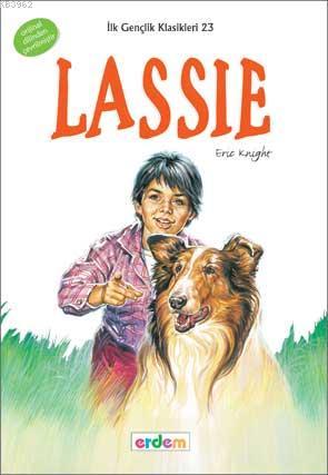 Lassie (+12 Yaş) | Eric Knight | Erdem Çocuk