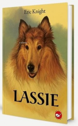 Lassie (Ciltli) | Eric Knight | Beyaz Balina Yayınları