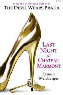 Last Night at Chateau Marmont | Lauren Weisberger | Harper Collins