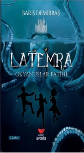 Latemra - Okyanuslar Fatihi | Barış Demirbaş | Efsus Yayınları