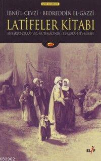 Latifeler Kitabı | İbn-i Kayyım El-Cevziyye | Elif Yayınları