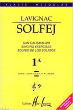 Lavignac Solfej 1-A | Kolektif | Müzik Eğitimi Yayınları