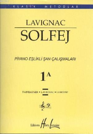 Lavignac Solfej 1A Piyano Eşlikli Şan Çalışmaları | Kolektif | Porteme