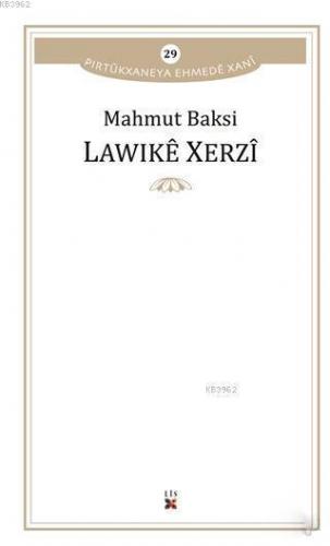 Lawike Xerzi | Mahmut Baksi | Lis Basın Yayın