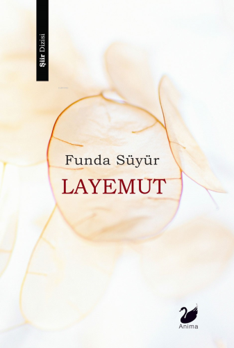 Layemut | Funda Süyür | Anima Yayınları