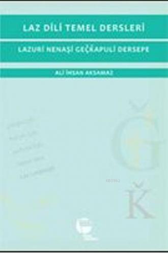 Laz Dili Temel Dersleri | Ali İhsan | Belge Yayınları