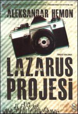 Lazarus Projesi | Aleksandar Hemon | Everest Yayınları