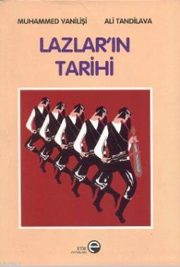 Lazlar'ın Tarihi | Muhammed Vanilişi | Etik Yayınları