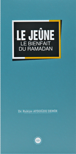 Le Jeune Le Bienfait Du Ramadan (Ramazan Bereketi Oruç) Fransızca | Ru