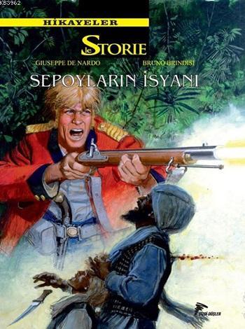 Le Storie Hikayeler 2 - Sepoyların İsyanı | Giuseppe de Nardo | Özer S