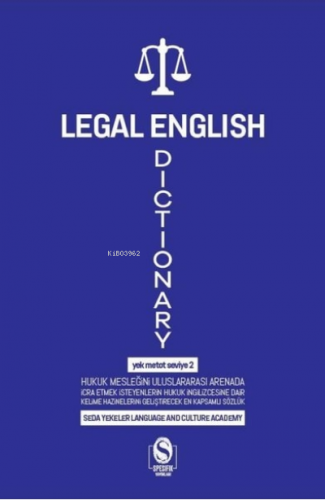 Legal English Dictionary;Yek Metot Seviye 2 | Seda Yekeler | Spesifik 