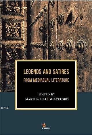 Legends and Satires From Mediaeval Literature | Martha Hale Shackford 