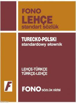 Lehçe Standart Sözlük; Lehçe-Türkçe / Türkçe-Lehçe | Birsen Çankaya | 