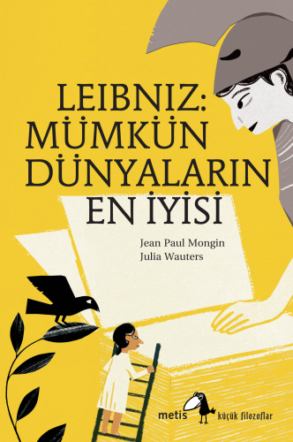 Leibniz: Mümkün Dünyaların En İyisi | Jean Paul Mongin | Metis Yayıncı