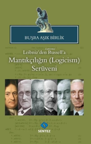 Leibniz'den Russell'a Mantıkçılığın (Logicism) Serüveni | Buşra Aşık B