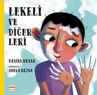 Lekeli ve Diğerleri | Daniel Rusar | Nar Çocuk Yayınları