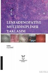 Lenfadenopatiye Multidisipliner Yaklaşım | Can Özlü | Akademisyen Kita