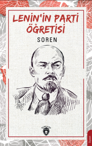 Lenin’in Parti Öğretisi | Soren | Dorlion Yayınevi