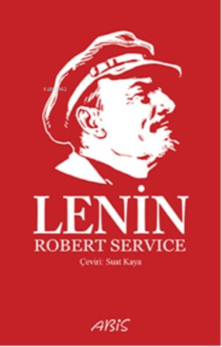 Lenin | Robert Service | Abis Yayınları