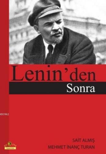 Lenin'den Sonra | Mehmet İnanç Turan | Ütopya Yayınevi