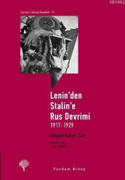 Leninden Staline Rus Devrimi 1917-1929 | Edward Hallett Carr | Yordam 