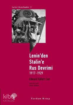 Leninden Staline Rus Devrimi 1917-1929 | Edward Hallett Carr | Yordam 