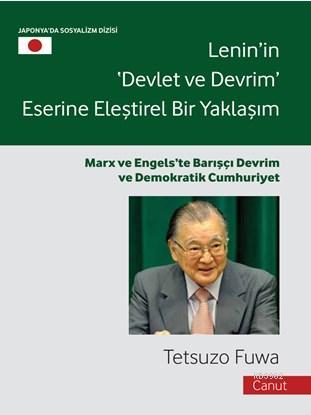 Lenin'in Devlet ve Devrim Eserine Eleştirel Bir Yaklaşım; Marx ve Enge