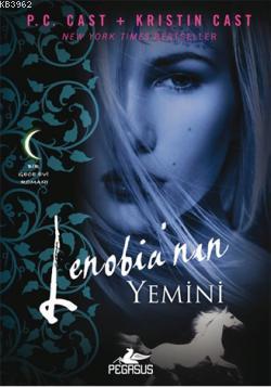 Lenobia'nın Yemini | P. C. Cast | Pegasus Yayıncılık