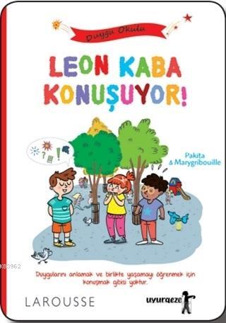 Leon Kaba Konuşuyor! | Pakita | Uyurgezer Kitap