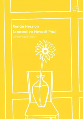 Leonard ve Hevesli Paul | Rónán Hession | Yedi Yayınları