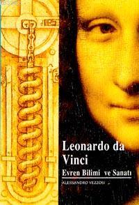 Leonardo Da Vinci; Evren Bilimi ve Sanatı | Alessandro Vezzosi | Yapı 