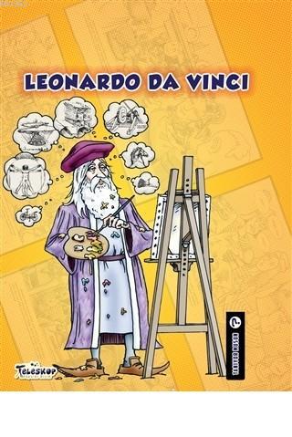 Leonardo Da Vinci - Tanıyor Musun? | Johanne Menard | Teleskop Yayınla